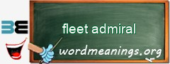 WordMeaning blackboard for fleet admiral